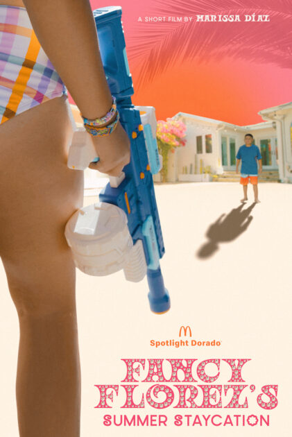 Poster for Fancy Florez's Summer Vacation Spotlight Dorado Film