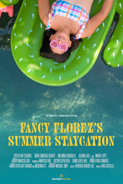 Poster for Fancy Florez's Summer Vacation Spotlight Dorado Film by Marissa Diaz